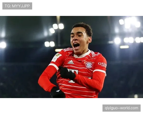 穆西亚拉：拜仁队史最年轻德甲首秀球员解析